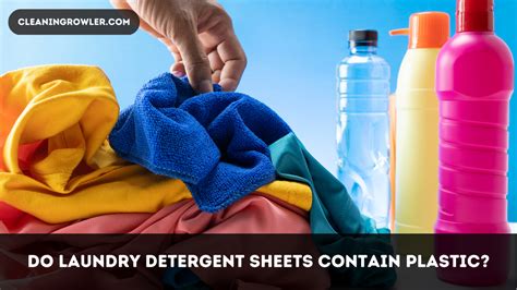 Do Laundry Sheets Contain Plastic?